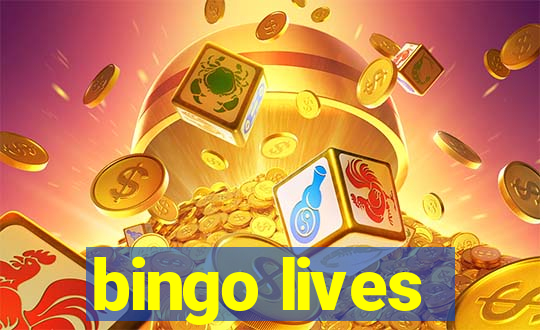 bingo lives