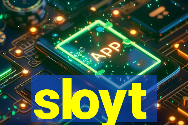 sloyt