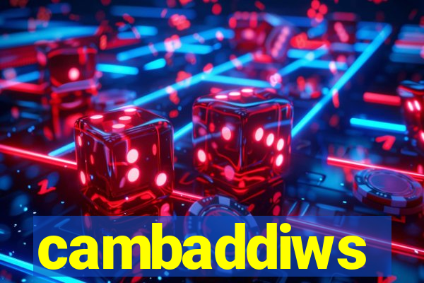 cambaddiws