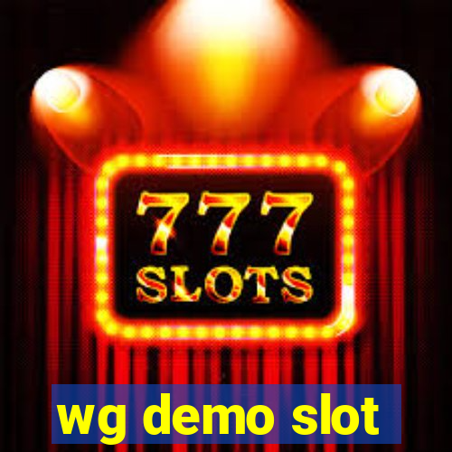 wg demo slot