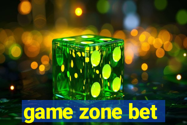 game zone bet