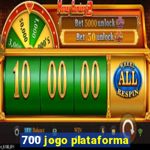 700 jogo plataforma