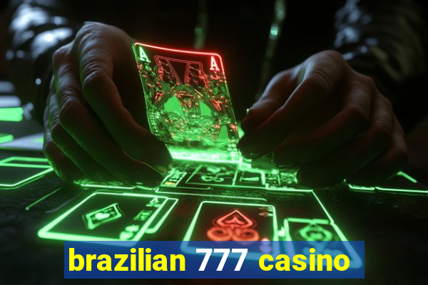 brazilian 777 casino