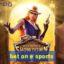 bet on e sports