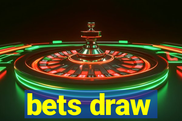 bets draw