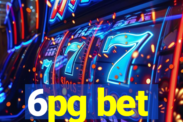 6pg bet