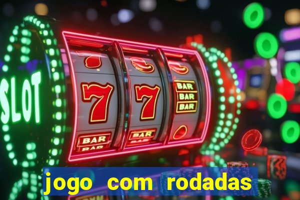 jogo com rodadas gratis betano