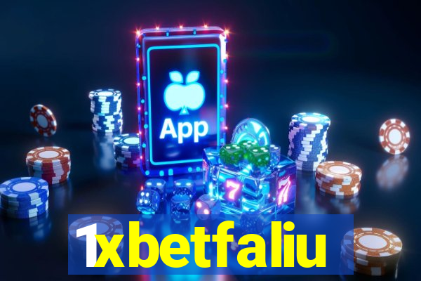 1xbetfaliu