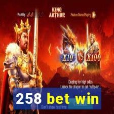 258 bet win