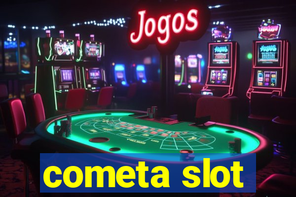 cometa slot