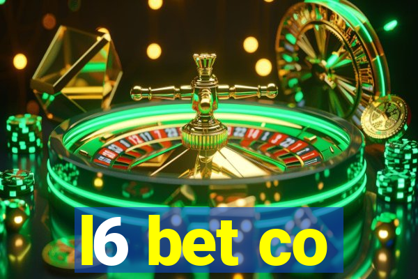 l6 bet co