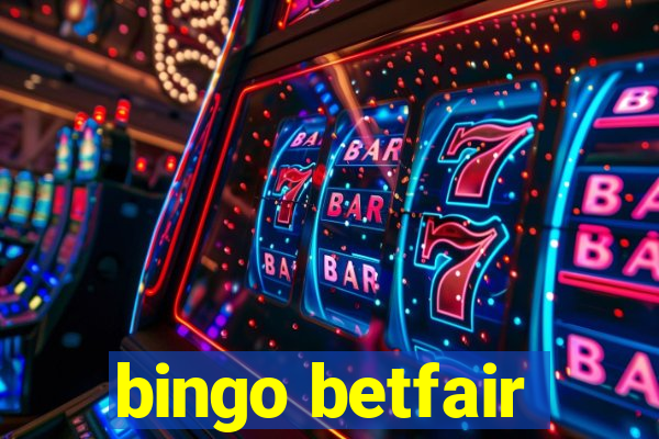 bingo betfair