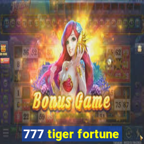 777 tiger fortune