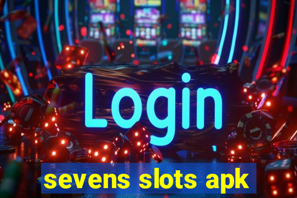 sevens slots apk