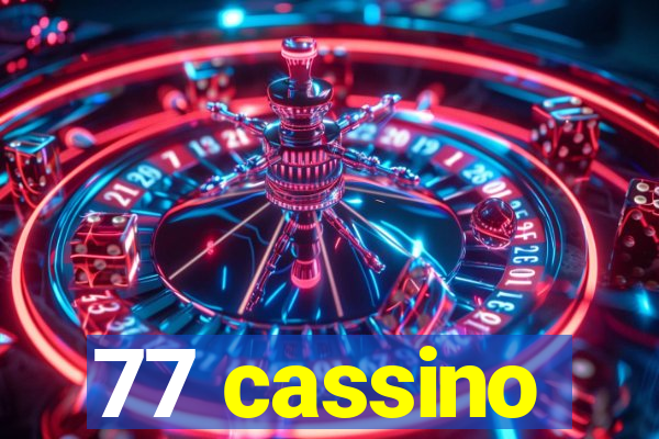 77 cassino