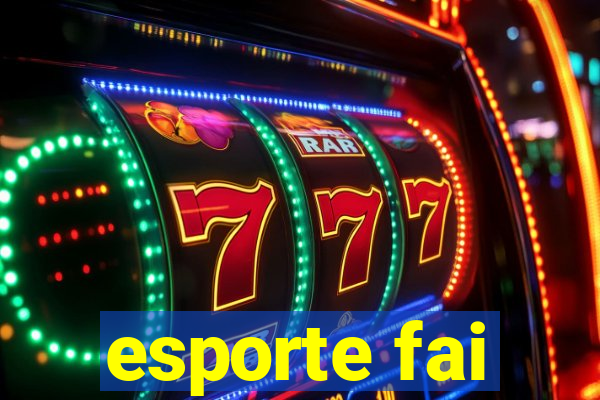 esporte fai