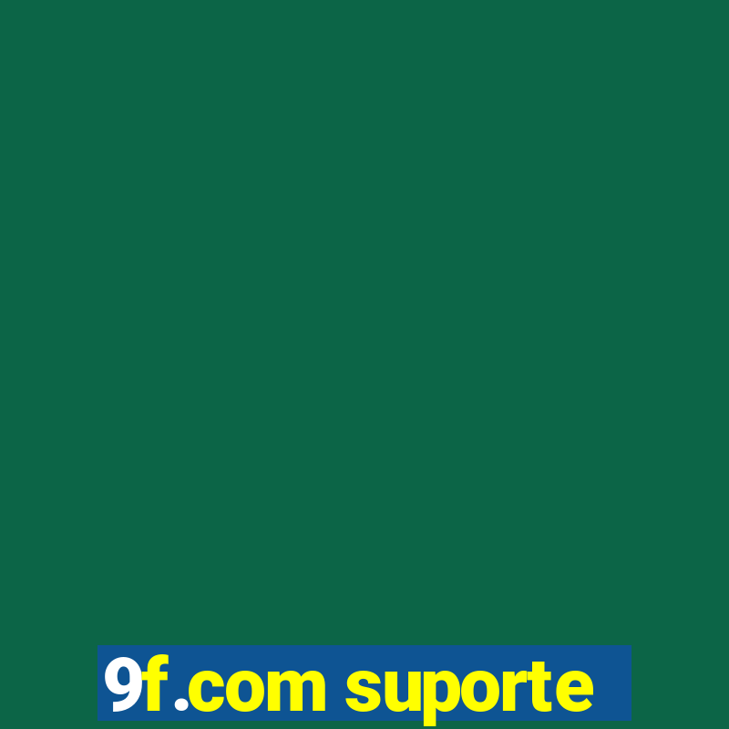 9f.com suporte