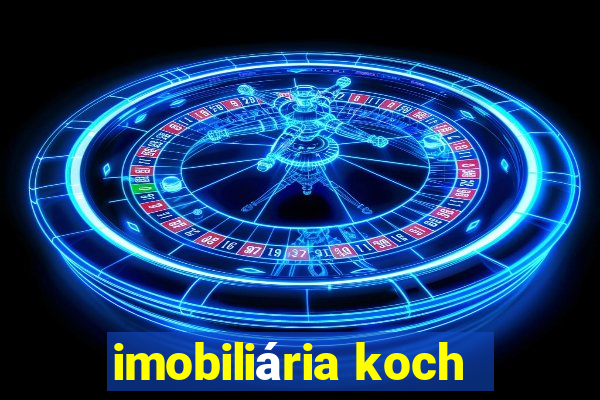 imobiliária koch