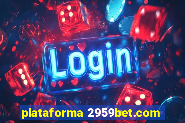 plataforma 2959bet.com