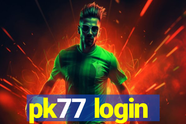 pk77 login