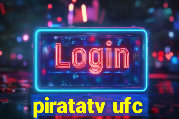 piratatv ufc