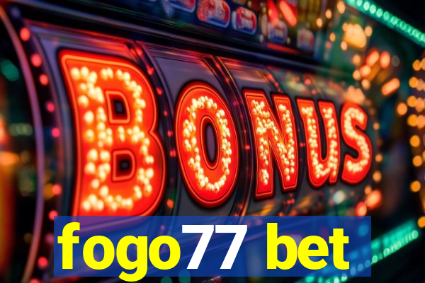 fogo77 bet