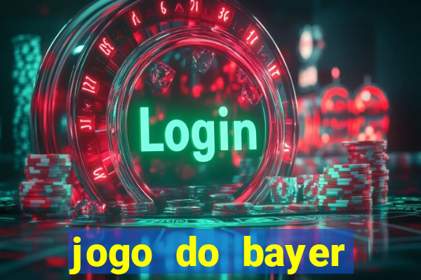 jogo do bayer leverkusen hoje onde assistir