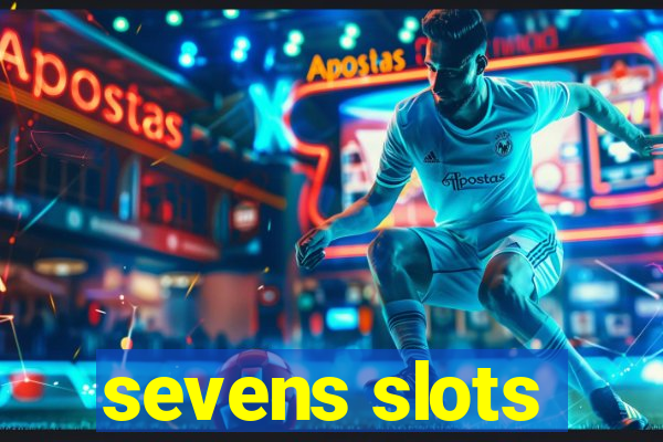 sevens slots