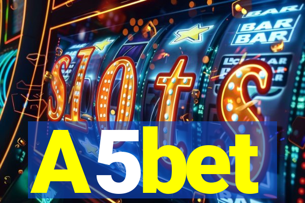 A5bet