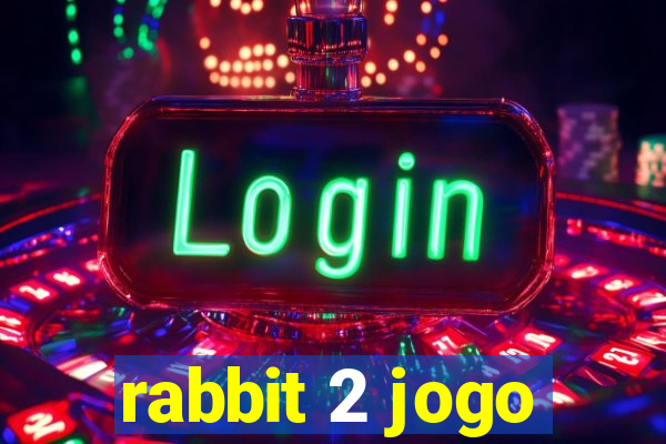 rabbit 2 jogo