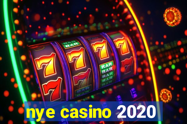 nye casino 2020