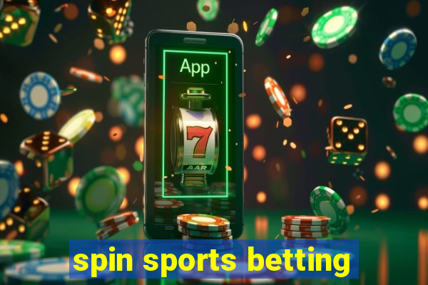 spin sports betting