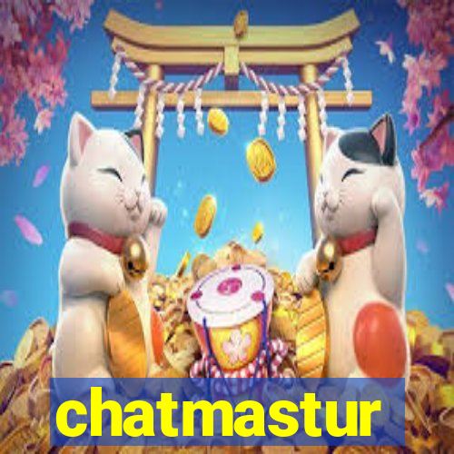 chatmastur