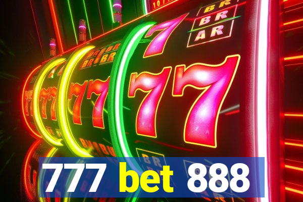 777 bet 888