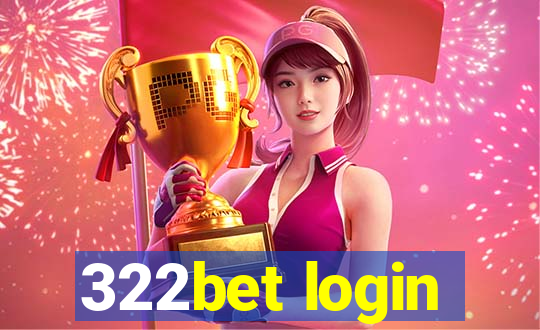 322bet login