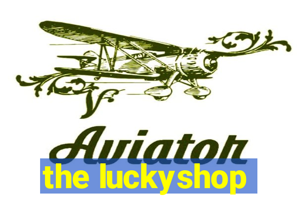 the luckyshop