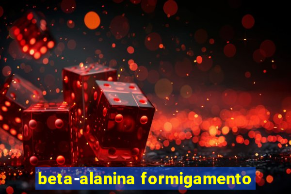 beta-alanina formigamento