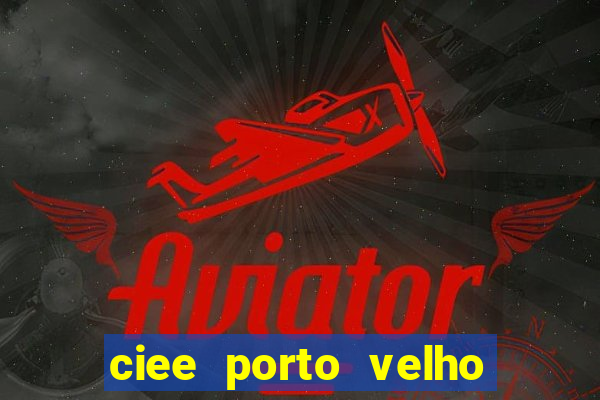 ciee porto velho menor aprendiz