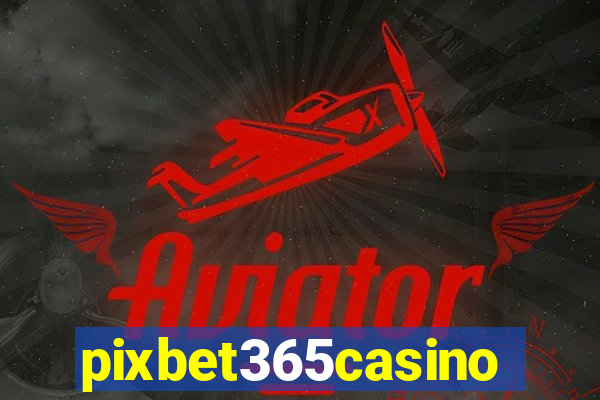 pixbet365casino