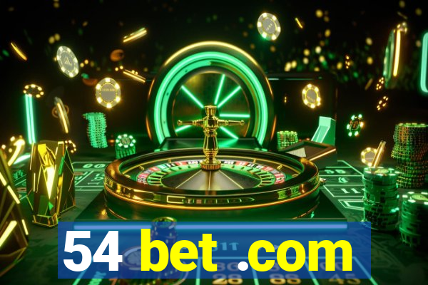 54 bet .com