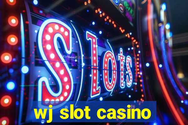 wj slot casino