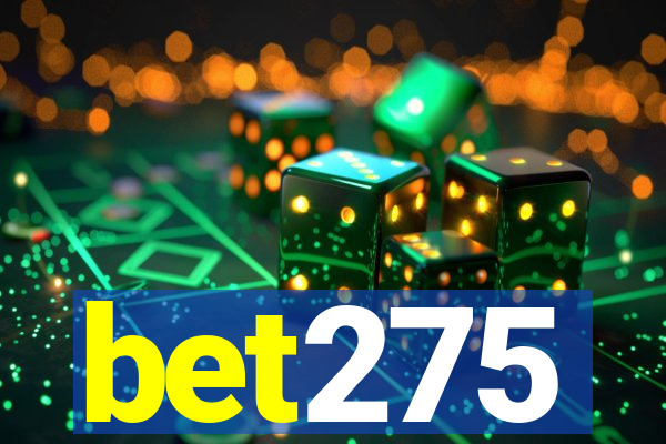 bet275