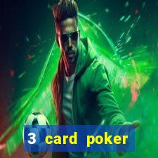 3 card poker casino online