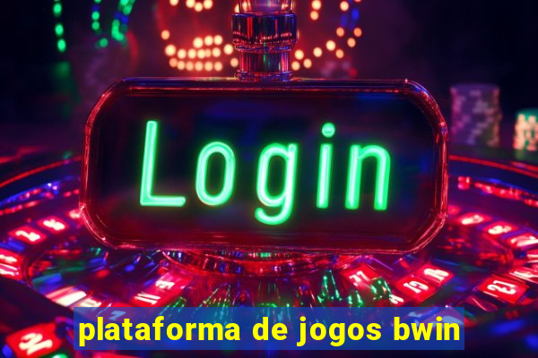 plataforma de jogos bwin