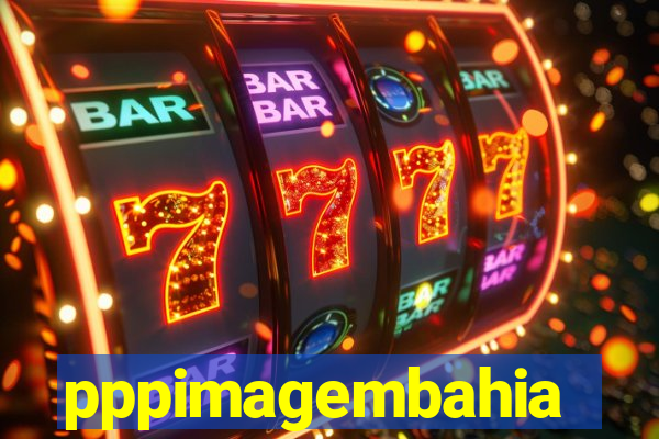 pppimagembahia