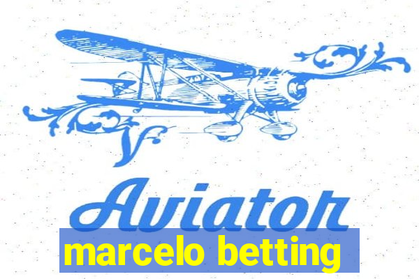 marcelo betting