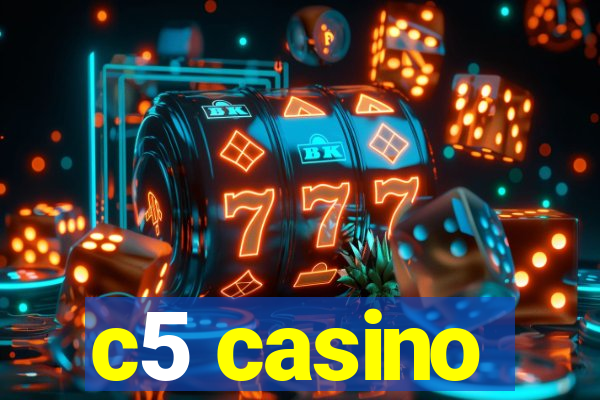 c5 casino