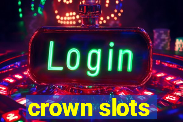 crown slots