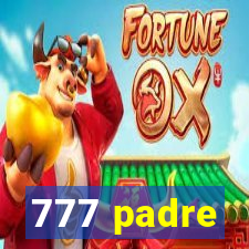 777 padre