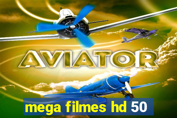 mega filmes hd 50